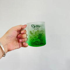 Find Your Shade of Green: Premium green shaded 350 ml green glass mug - Green is Life