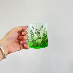 Find Your Shade of Green: Premium green shaded 350 ml green glass mug - Green is is the New Black