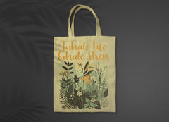 Create Lifestyle : Sustainable, Spacious and Versatile style everyday use premium quality Tote Bag - Inhale life exhale stress