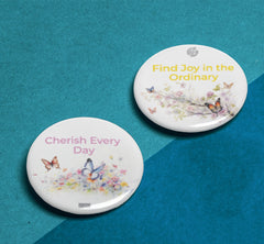 Express Elegance: Find Joy & Cherish Double sided stainless steel Premium No Pin Badges